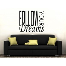 Следуй За Своей Мечтой Следуй За Своей Мечтой